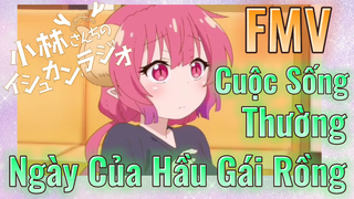 [Hầu Gái Rồng Nhà Kobayashi] FMV | Cuộc Sống Thường Ngày Của Hầu Gái Rồng