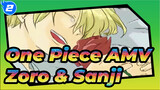 [One Piece AMV Gambaran Tangan] Zoro & Sanji's s.i.G.r.E【zs】_2