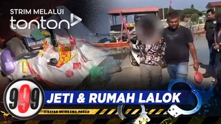 [CLIP] 999 (7 May 2024): Jeti & Rumah Lalok | Tonton