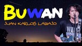Buwan - Juan Karlos Labajo (LYRICS)