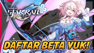 Begini Cara Daftar "Galaxy Explorer Program" Honkai: Star Rail | Beta Tester Sign-up
