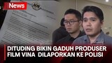Diduga Bikin Gaduh, Produser Film Vina: Sebelum 7 Hari Dilaporkan ke Polisi - iNews Prime 28/05