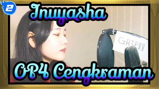 [Inuyasha] OP4 Cengkraman!_2