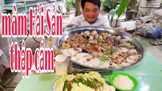 Thánh Ăn Vĩnh Long Bào Mâm Hải Sản thập cẩm khổng lồ l Tâm chè Vĩnh Long