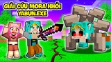 YABUN GIẢI CỨU MORA KHỎI YABUN.EXE ĐÁNG SỢ XUẤT HIỆN LÚC 3 GIỜ SÁNG TRONG MINECRAFT