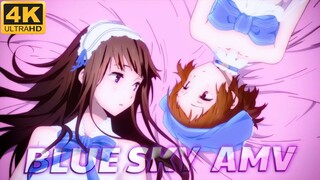 AMV Mix Blue Sky - Tuyển tập các waifu ngây thơ - Bật max độ phân giải 4k