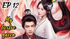 [ENG] EP 12 My Foxfoe Queen