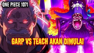 SPOILER OP 1071 !! TAK TERELAKKAN GARP AKAN DUEL MELAWAN TEACH UNTUK SELAMATKAN COBY ( ONE PIECE )