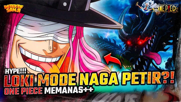 ONE PIECE TERBARU: IM-SAMA CIPTAKAN SENJATA KIAMAT?! LOKI MODE NAGA PETIR & ES TERUNGKAP?!