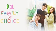 Family by Choice - Ep 11 [Eng Subs]