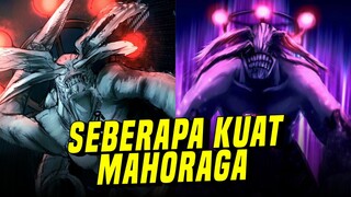 Bahkan SUKUNA Pun Mengakui Kalau MAHORAGA Itu Kuat