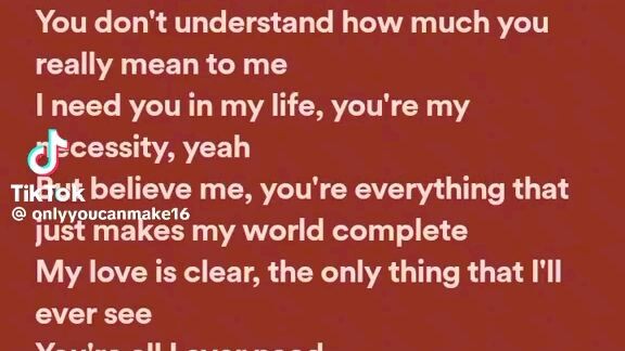 All I ever need