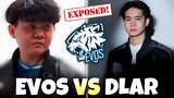 DLAR vs EVOS!! THE TRUTH HAS BEEN EXPOSED… 🤯