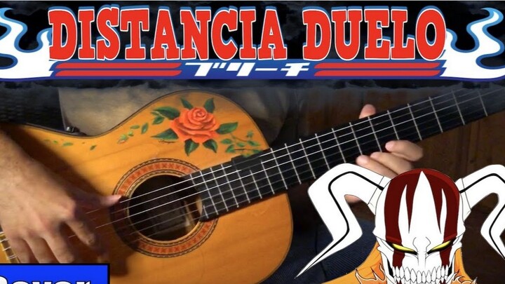 Lagu Gitar Flamenco [BLEACH LA DISTANCIA PARA UN DUELO - BLEACH] oleh LucasGitanoFamily