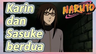 Karin dan Sasuke berdua