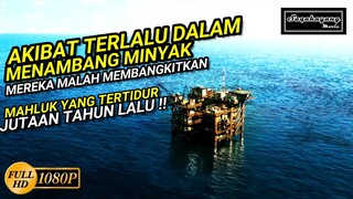 KETIKA MANUSIA TERLALU SERAKAH HINGGA MEMBANGKITKAN MAHLUK PALING MENGERIKAN DI LAUTAN !!