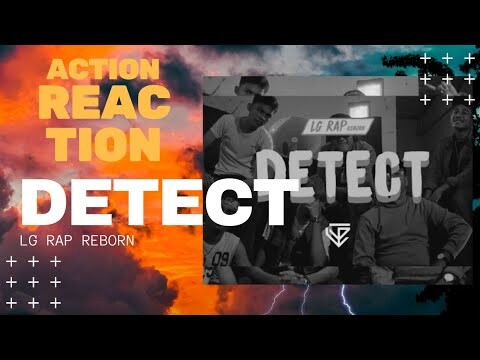 LG RAP REBORN - DETECT || REACTION (Kalian Bahaya) 💥💨