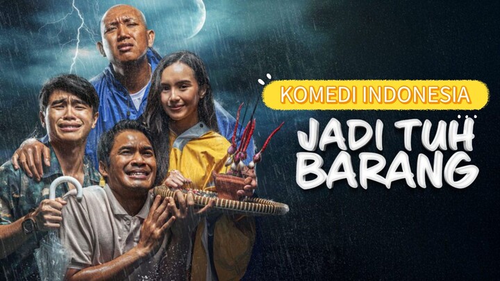 JADI TUH BARANG ( FILM KOMEDI INDONESIA 2025 )