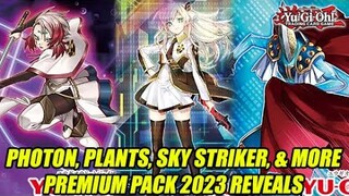 Crazy Good Photon, Plants, Sky Striker, & More - Yu-Gi-Oh! Premium Pack 2023 Reveals