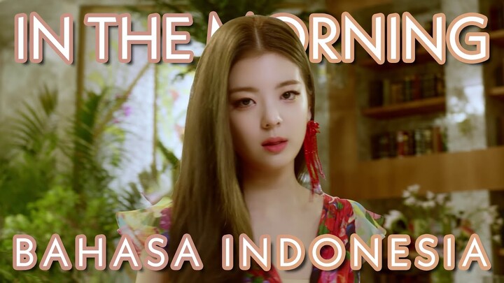 ITZY "Mafia In the morning" Bahasa Indonesia Cover by R A N