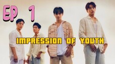 [Sub Indo] Impression of youth ep 1