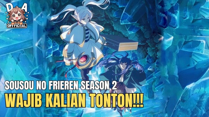 ANIME INI WAJIB KALIAN TONTON SEKALI SEUMUR HIDUP‼️SOUSOU NO FRIEREN SEASON 2‼️