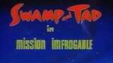 What A Cartoon! 1x15b - Mission Imfrogable (1995)