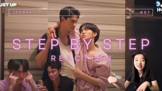 ค่อยๆรัก Step By Step Episode 7 uncut Reaction (CUT)