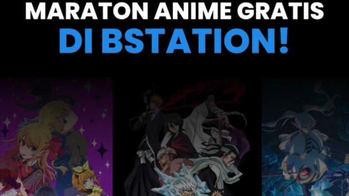 nonton anime gratis di bstation