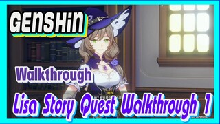 [Genshin  Walkthrough]  Lisa Story Quest Walkthrough 1