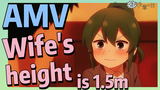 [My Sanpei is Annoying] AMV |  Wife's height is 1.5m
