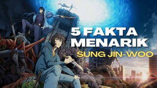 DARI AWAL UDAH BERBAKAT?! DI CARRY SISTEM! | 5 FAKTA MENARIK SUNG JIN-WOO | Solo Leveling