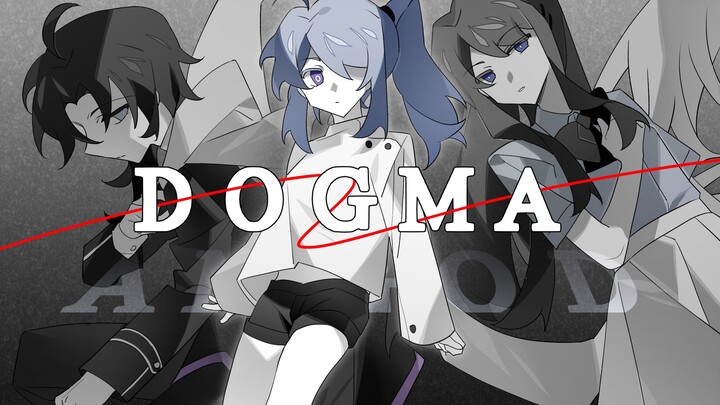 【oc手书】DOGMA