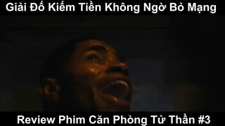 Review Phim Căn Phòng Tử Thần Phần 3