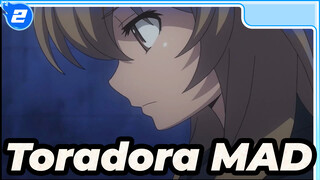 [Toradora!/MAD] Who I Love Left_2