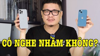 iPhone 13 đáng mua hơn iPhone 13 Pro Max? Nghe nhầm không?