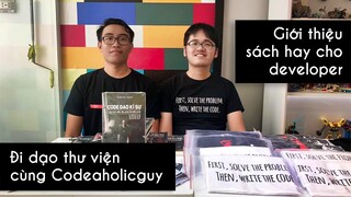 Giới thiệu sách hay developer nên đọc - Đi dạo thư viện cùng Codeaholicguy