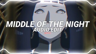 middle of the night - elley duhé [edit audio]