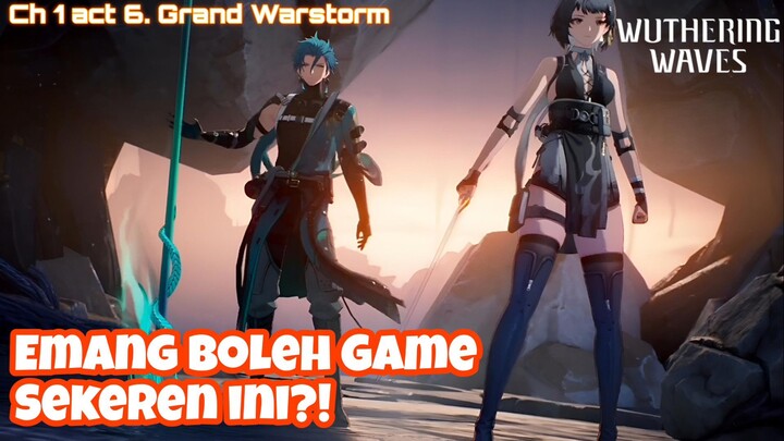 Gameplay Lawan Boss Terakhir Chapter 1. Grand Warstorm | Wuthering waves