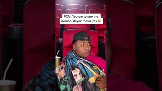 When u go to the cinema to watch the new demon slayer movie