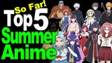 Best Anime of Summer 2023 Season So Far!