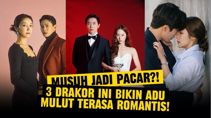 3 DRAKOR YANG AWALNYA SALING BENCI, EH MALAH JATUH CINTA! 😭❤️