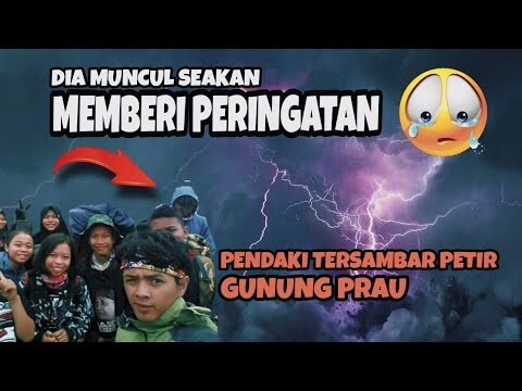 PENDAKI TERSAMBAR PETIR menampakkan diri || gunung prau ||