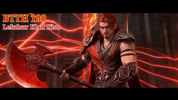 Leluhur Klan Xiao Masih Hidup - BTTH S5 Episode 190