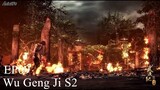 Wu Geng Ji S2 Episode 09 Subtitle Indonesia