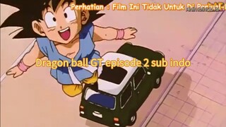 Dragon ball  GT episode 2