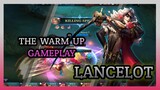LANCELOT WARM UP GAMEPLAY WATCH FULL VIDEO ON MY YOUTUBE