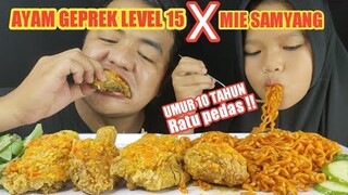 MIE SAMYANG DAN AYAM GEPREK LEVEL 15!! SAMA KEZYA UMUR 10 TAHUN BIBIT RATU PEDAS ASAL SUMATRA🔥🔥!!