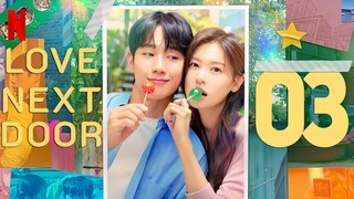 🇰🇷EP3 Love Next Door (2024)