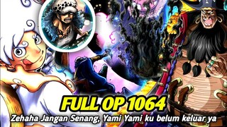 FULL OP 1064 !! LAW PANIK !? KUROHIGE MENGGUNAKAN TEKNIK MEMATIKAN NYA  !!  [ ONE PIECE ]